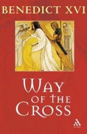 book cover of Way of the Cross by Joseph Cardinal Ratzinger