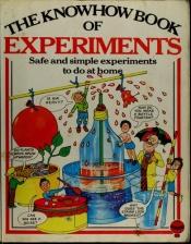 book cover of Experiments (Know How Books) by Heather Amery