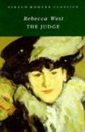 book cover of The Judge by Rebecca West