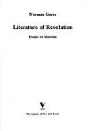 book cover of Literature of Revolution: Essays on Marxism by Norman Geras