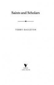 book cover of Saints and scholars by Terry Eagleton