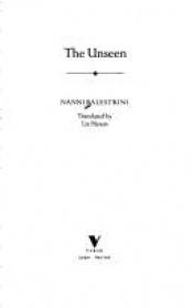 book cover of The unseen by Nanni Balestrini