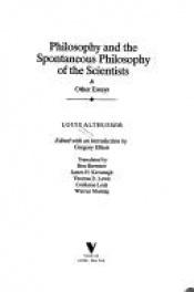 book cover of Philosophy and the spontaneous philosophy of the scientists & other essays by Louis Althusser