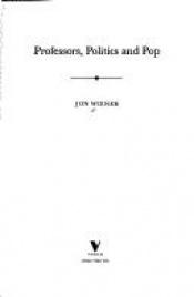 book cover of Professors, Politics and Pop (Haymarket S.) by Jon Wiener
