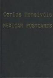 book cover of Mexican Postcards by Carlos Monsiváis