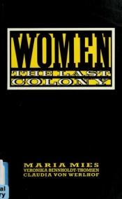 book cover of Women: The Last Colony by Maria Mies