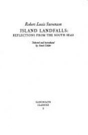 book cover of Island Landfalls by Robert Louis Stevenson