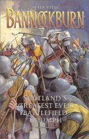 book cover of Bannockburn by Peter Reese
