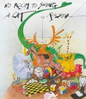 book cover of No room to swing a cat by Ralph Steadman