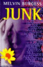 book cover of Junk by Melvin Burgess