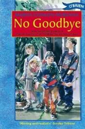 book cover of No Goodbye by Marita Conlon-McKenna