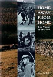 book cover of Home Away from Home by Mary Pat Kelly