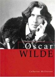 book cover of The Little Book of Oscar Wilde by Oscar Wilde