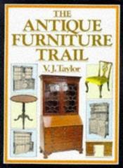 book cover of Antique Furniture Trail by V. Taylor
