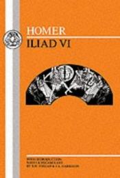book cover of Homer: Iliad VI (BCP Greek Texts) (Bk.6) by 荷马