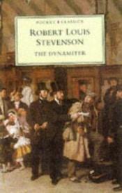 book cover of Le dynamiteur by Robert Louis Stevenson