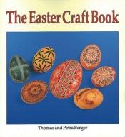 book cover of Easter Craft Book by Thomas Berger