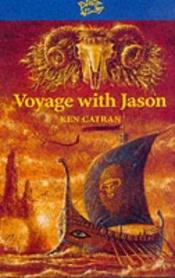 book cover of Voyage with Jason by Ken Catran
