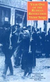 book cover of Year One of the Russian Revolution by Victor Serge