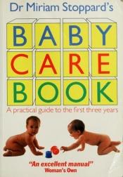 book cover of Baby Care Book by Miriam Stoppard