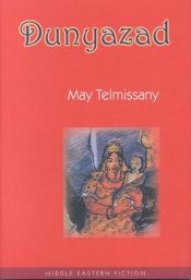book cover of Dunyazad (Middle Eastern Fiction) by May Telmissany