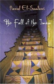 book cover of The fall of the Imam by Nawal El Saadawi