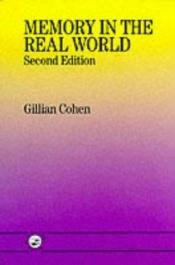 book cover of Memory In The Real World by Gillian Cohen