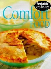 book cover of Comfort Food (Step-by-step) by Not Applicable