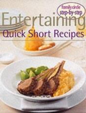 book cover of Step by Step Quick Entertaining (Step by step guide series) by Family Circle