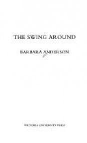 book cover of The swing around by Barbara Anderson