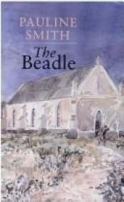book cover of The Beadle by Pauline Smith