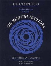 book cover of Lucretius : Selections from De Rerum Natura by Lucretius