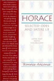 book cover of Horace : selected odes and Satire 1.9 by Horatius