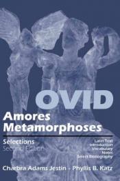 book cover of Ovid: Amores, Metamorphoses (Selections) by オウィディウス