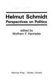 book cover of Helmut Schmidt, perspectives on politics by Helmut Schmidt