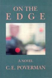book cover of On the Edge by CE Poverman
