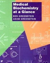 book cover of Medical Biochemistry at a Glance by Ben Greenstein
