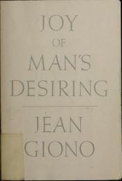 book cover of Joy of Man's Desiring by Jean Giono