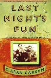 book cover of Last night's fun by Ciaran Carson