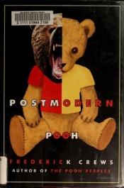 book cover of Postmodern Pooh by Frederick Crews
