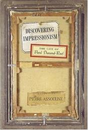 book cover of Grâces lui soient rendues : Paul Durand-Ruel, le marchand des impressionnistes by Pierre Assouline