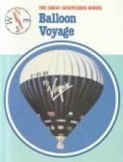 book cover of Balloon voyage by Rupert Saunders