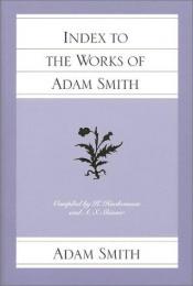 book cover of INDEX TO THE WORKS OF ADAM SMITH (Glasgow Edition of the Works and Correspondence of Adam Smith) by אדם סמית