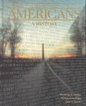 book cover of The Americans, the history of a people and a nation by Winthrop Jordan