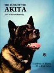 book cover of Book of the Akita by Joan M. Brearley