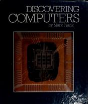 book cover of Discovering computers by Mark Frank