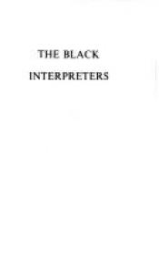 book cover of The black interpreters: notes on African writing by Nadine Gordimer