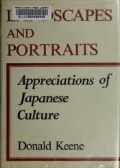 book cover of Landscapes and Portraits: Appreciations of Japanese Culture by Donald Keene