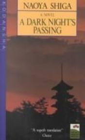 book cover of A Dark Night's Passing by Naoya Shiga