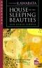 House of the Sleeping Beauties and Other Stories (Japan's Modern Writers)